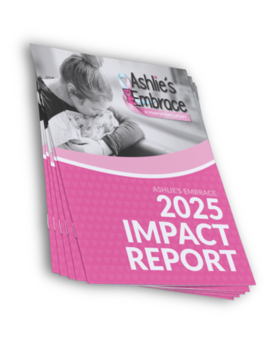 Ashlie’s Embrace 2025 Impact Report, showcasing the organization’s impact and accomplishments throughout the year.